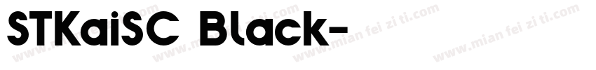 STKaiSC Black字体转换